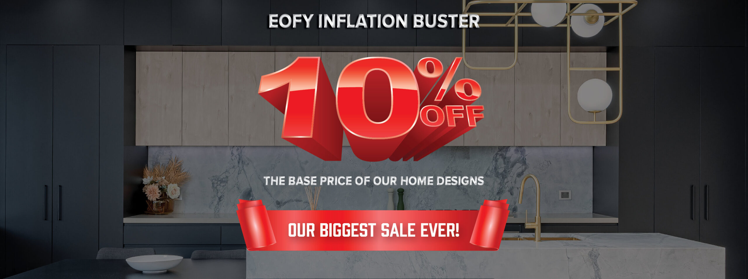 EOFY Inflation Buster - Our biggest sale